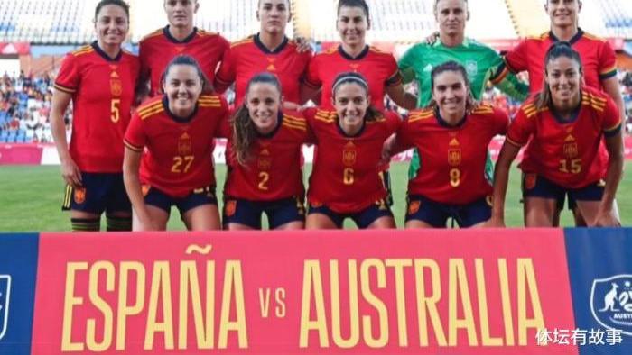 西班牙队|7-0！西班牙女足爆发，2分钟连入2球打蒙亚洲冠军，中国女足已不是对手？