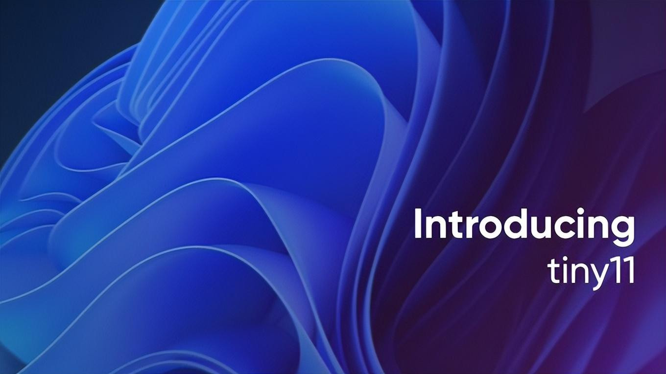 |缩水版Win11问世！2GB内存就能跑得顺，甚至不要TPM芯片