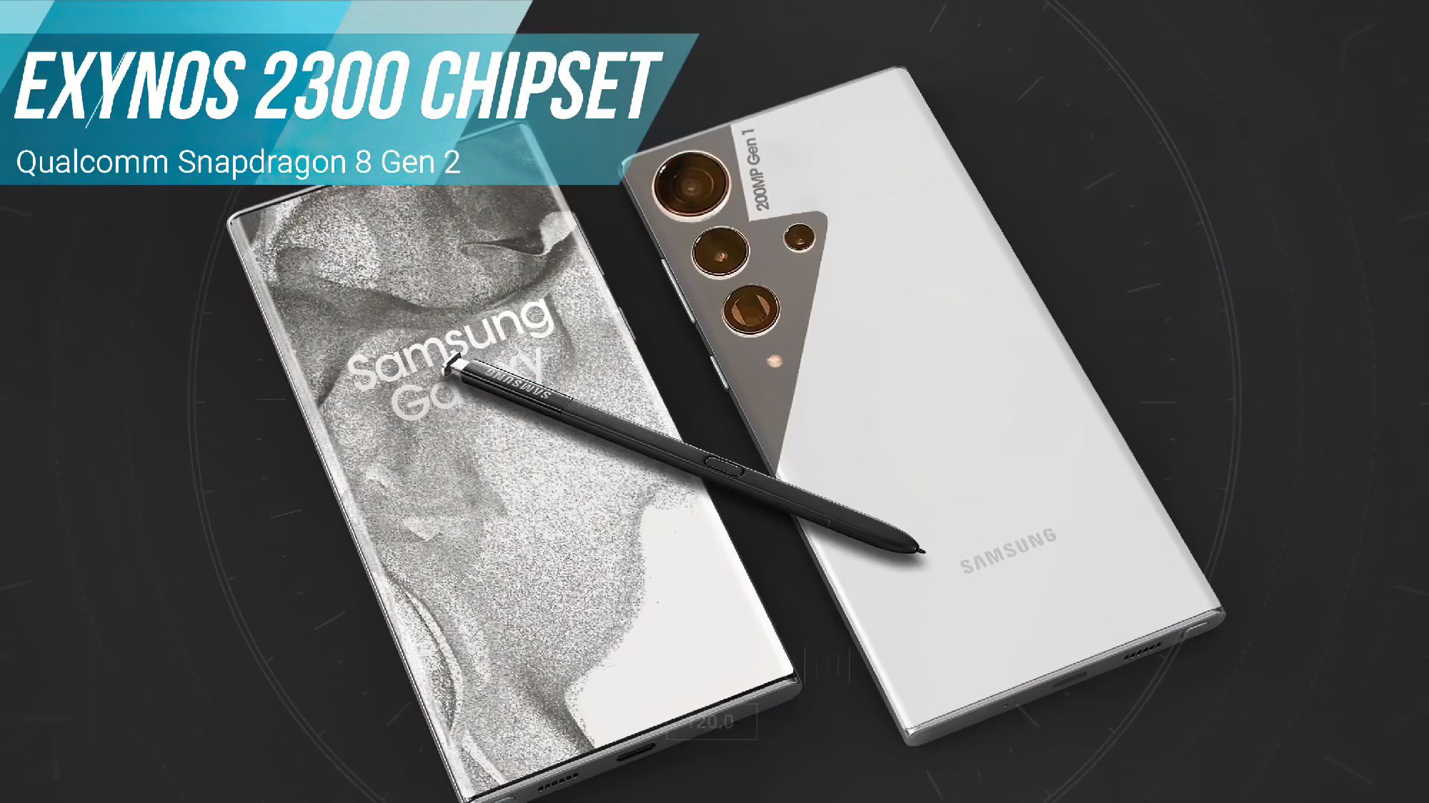 三星|堆料十足！三星GalaxyS23Ultra曝光：2亿像素+240Hz