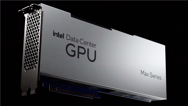 酷睿处理器|Intel正式发布Max GPU：1000+亿晶体管、600W峰值功耗
