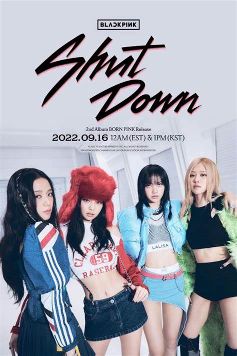 shut down|BLACKPINK新歌《shut down》真的不行么？
