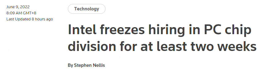 英特尔|寒冬已至?英特尔罕见冻结芯片招聘!