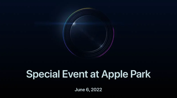 苹果|苹果通知开发者参加 WWDC2022，这次会有什么新内容？