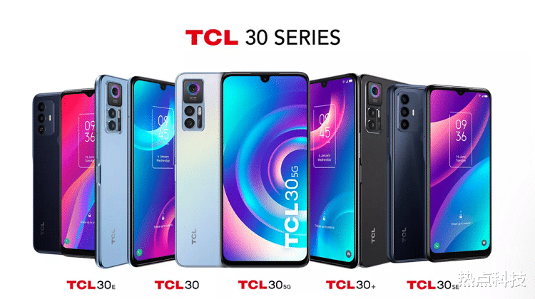 苹果|MWC2022 | TCL展示TCL 30系列全系手机，并带来折叠屏概念产品