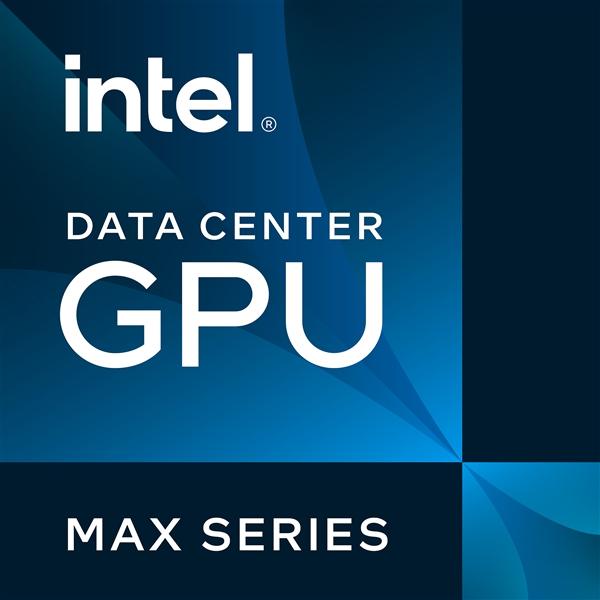 酷睿处理器|Intel正式发布Max GPU：1000+亿晶体管、600W峰值功耗