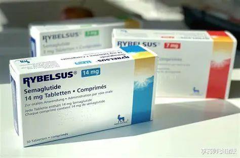 重磅!司美格鲁肽口服剂型国内获批,对比注射剂,3大差异要了解