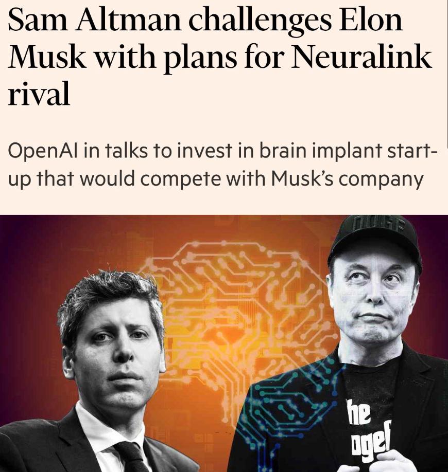 奧特曼公然叫板馬斯克，重金殺入腦機接口，硅谷兩大巨頭徹底決裂