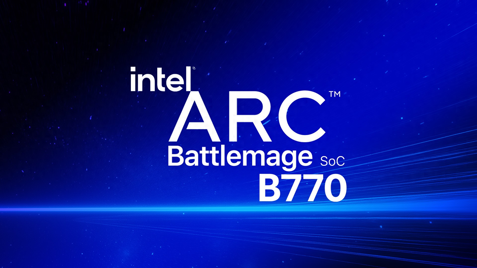 好消息！传英特尔将发布Arc B770，加入新一代入门级显卡战局