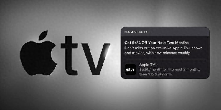苹果服软了？有国外网友发现，Apple TV+出现“隐藏折扣”
