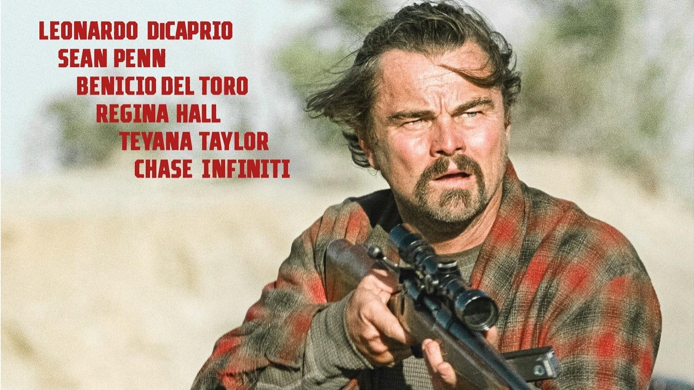 莱昂纳多·迪卡普里奥新片《一战再战》时长揭晓161分钟，9月上映